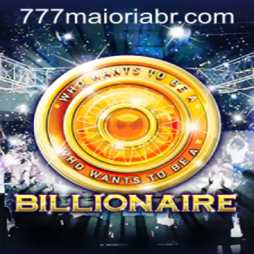 Billionaire: Mastering the Art of Winning in the Game of 777maioria