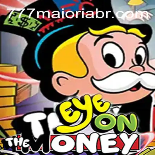 Exploring EyeOnTheMoney: The Revolutionary Gaming Experience with 777maioria