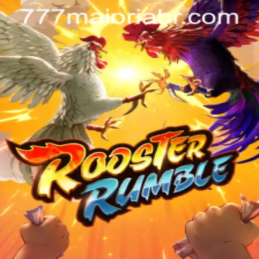 RoosterRumble and the Excitement of 777maioria